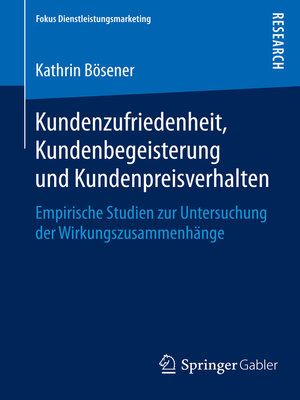 cover image of Kundenzufriedenheit, Kundenbegeisterung und Kundenpreisverhalten